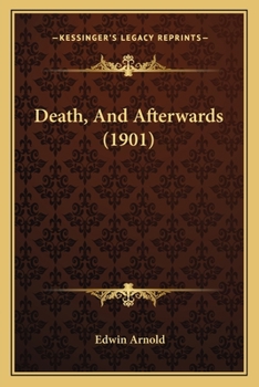 Paperback Death, And Afterwards (1901) Book
