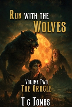 Paperback Run with the Wolves: Volume Two: The Oracle Book