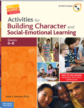 Paperback Activities for Building Character and Social-Emotional Learning, Grades 6-8 [With CDROM] Book