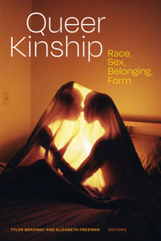 Paperback Queer Kinship: Race, Sex, Belonging, Form Book