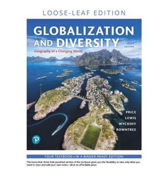 Loose Leaf Globalization and Diversity: Geography of a Changing World Book