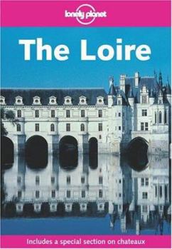 Paperback Lonely Planet the Loire Book