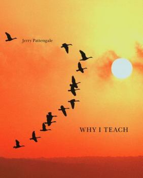 Paperback Why I Teach: And Why It Matters to My Students Book