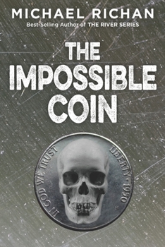 The Impossible Coin - Book #2 of the Downwinders