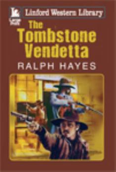 The Tombstone Vendetta