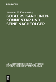 Hardcover Goblers Karolinen-Kommentar und seine Nachfolger [German] Book