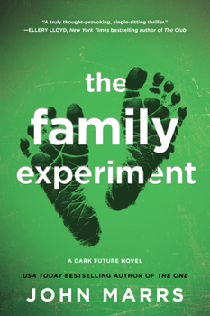The Family Experiment: A Novel