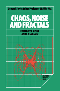 Paperback Chaos, Noise and Fractals Book