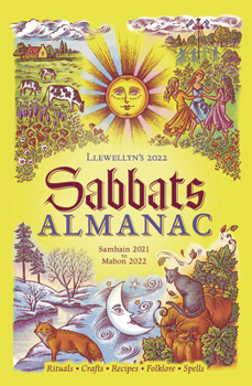 Paperback Llewellyn's 2022 Sabbats Almanac: Samhain 2021 to Mabon 2022 Book