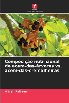 Paperback Composição nutricional de acém-das-árvores vs. acém-das-cremalheiras [Portuguese] Book