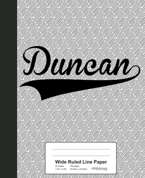 Paperback Wide Ruled Line Paper: DUNCAN Notebook Book