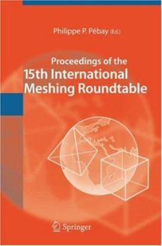Hardcover Proceedings of the 15th International Meshing Roundtable Book
