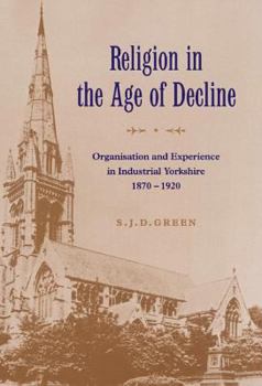 Hardcover Religion in the Age of Decline Book