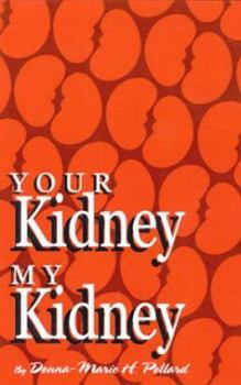 Paperback Your Kidney/My Kidney Book