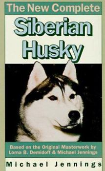 Hardcover The New Complete Siberian Husky Book