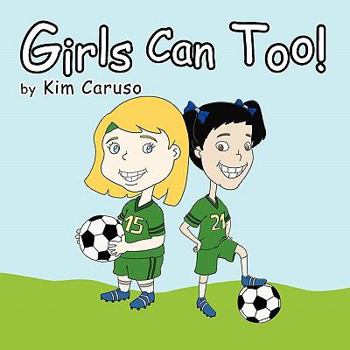 Paperback Girls Can Too! Book