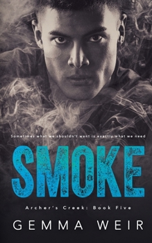 Smoke - Book #5 of the Archer's Creek