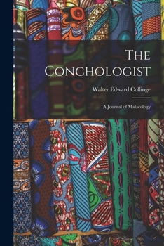 Paperback The Conchologist: A Journal of Malacology Book