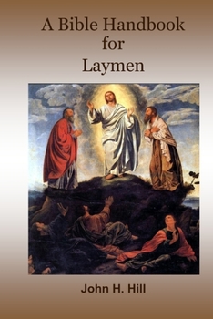Paperback A Bible Handbook for Laymen Book