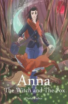 Paperback Anna: The Witch and The Fox Book