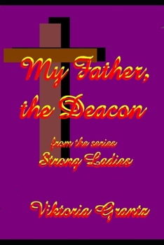 Paperback My Father, the Deacon. Book