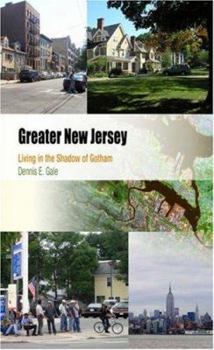 Hardcover Greater New Jersey: Living in the Shadow of Gotham Book