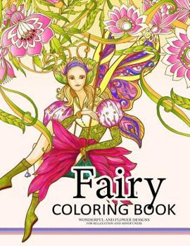 Paperback Fairy Coloring Book for Adults: Fairy in the magical world with her Animal (Adult Coloring Book) Book