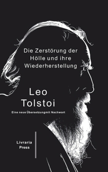 Die Zerstörung der Hölle und ihre Wiederherstellung