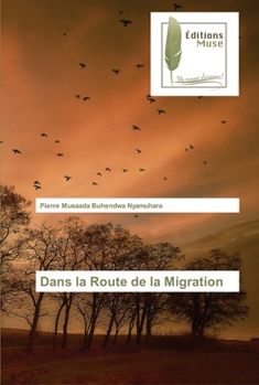 Paperback Dans la Route de la Migration [French] Book