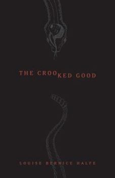 Paperback The Crooked Good: Sky Dancer Book