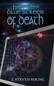 Blue Screen of Death - Book #1 of the Hashtag Magic