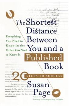 Paperback Shortest Distance Between You and a Published Book