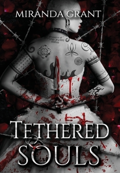 Tethered Souls (Book of Shadows) - Book #2 of the Book of Shadows