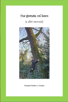 Paperback Una giornata, col bosco (e altri racconti) [Italian] Book