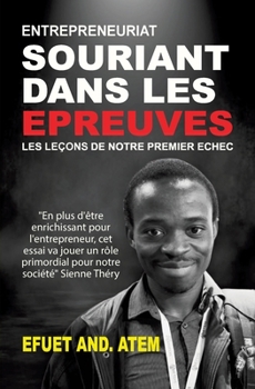 Paperback Souriant dans les épreuves: Les leçons de notre premier échec [French] Book
