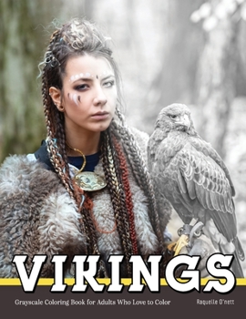 Paperback Vikings: Grayscale Coloring Book for Adults Who Love to Color Book