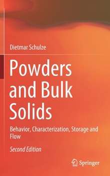 Hardcover Powders and Bulk Solids: Behavior, Characterization, Storage and Flow Book