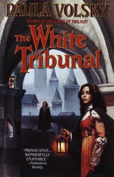 The White Tribunal - Book #4 of the Volsky's Parallel Universe