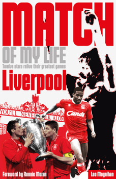 Paperback Liverpool Match of My Life: Kop Legends Relive Their Favourite Games Book