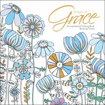 Paperback Images of Grace: An Inspirational Coloring Book
