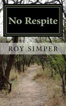 Paperback No Respite: A chilling story of a doctor, recruited by MI5 to expose a gang of terrorists, planning to use viruses to carry out a Book