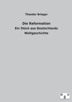 Paperback Die Reformation [German] Book