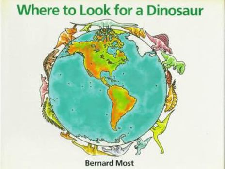 Hardcover Where to Look for a Dinosaur Book