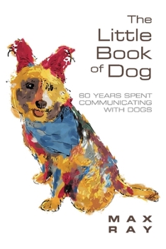 Paperback The Little Book of Dog: Volume 1 Book