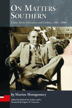 Paperback On Matters Southern: Essays about Literature and Culture, 1964-2000 Book