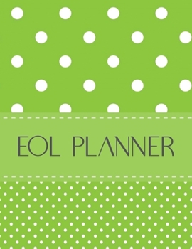 Paperback EOL Planner: End of Life Planner Organizer Green Book