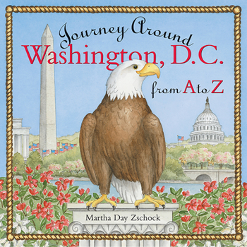 Hardcover Journey Around Washington D.C. from A to Z Book