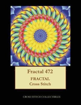Paperback Fractal 472: Fractal cross stitch pattern [Large Print] Book