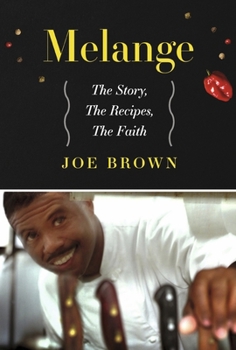 Hardcover Melange the Story, the Recipes, the Faith Book