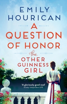 Paperback The Other Guinness Girl: A Question of Honor Book